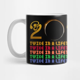 Total solar eclipse twice in a lifetime Mug